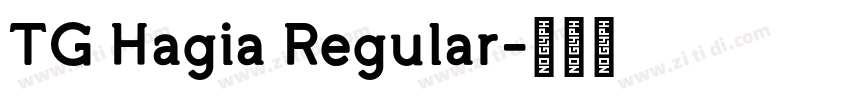 TG Hagia Regular字体转换